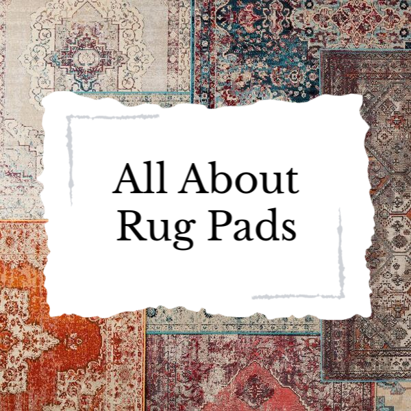 All About Rug Pads